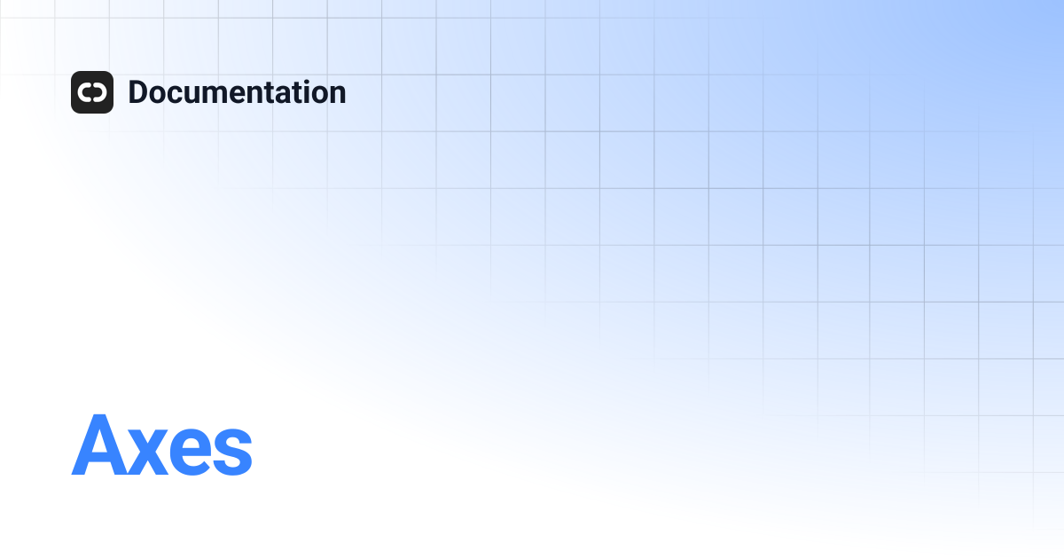 Axes | Documentation